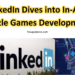 LinkedIn Dives into In-App Puzzle Games Development